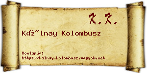 Kálnay Kolombusz névjegykártya